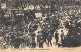 CPA 11 CARCASSONNE / MEETING DU 26 MAI 1907 / MANIFESTANTS DE CUXAC D'AUDE - Carcassonne