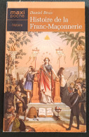 Histoire De La Franc-Maçonnerie : Histoire Et Tradition : Daniel Brun :  FORMAT POCHE - Esoterik