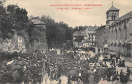 CPA 11 CARCASSONNE / MANIFESTATION VITICOLE DU 26 MAI 1907 / PLACE DE L'HOPITAL - Carcassonne