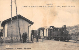 CPA 11 SAINT ANDRE DE ROQUELONGUE / GARE / ARRIVEE DU TRAIN / GROS PLAN SUPERBE - Altri & Non Classificati