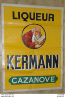 Belle Affiche Liqueur KERMANN CAZANOVE .............TIR1-POS10 - Posters