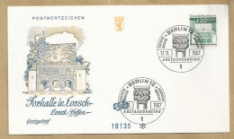 DE.- ERSTTAGSBRIEF. TORHALLE IN LORSCH. ERSTAUSGABETAG 17.11.1967. FDC. DEUTSCHE BAUWERKE AUS 12 JAHRHUNDERTEN. - 1948-1970