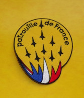 TISSU PATCH : PATROUILLE DE FRANCE  , DIAMETRE 9 CM , BON ETAT VOIR PHOTO . POUR TOUT RENSEIGNEMENT ME CONTACTER. REGARD - Stoffabzeichen