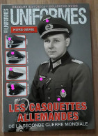 Livre Hors-série LES CASQUETTES ALLEMANDES WW2 UNIFORMES 77 Pages - Cascos