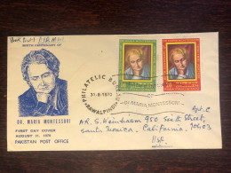 PAKISTAN FDC COVER 1970 YEAR DOCTOR MONTESSORI HEALTH MEDICINE STAMPS - Pakistan