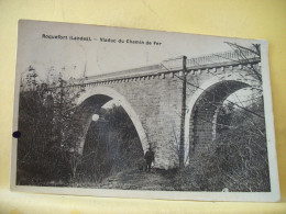 40 2795 CPA - 40 ROQUEFORT - VIADUC DU CHEMIN DE FER - ANIMATION - Roquefort