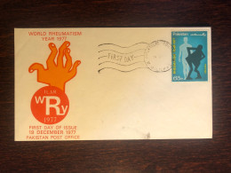 PAKISTAN FDC COVER 1977 YEAR RHEUMATISM RHEUMA HEALTH MEDICINE STAMPS - Pakistan