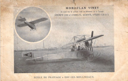 Aviation - Monoplan Vinet - Ecole De Pilotage A Issy Les Moulineaux - Carte Postale Ancienne - Aérodromes