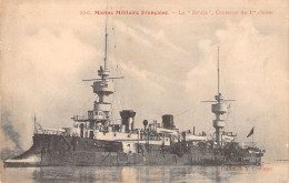 Bateaux - Guerre - Le Bruix - Croiseur De 1ere Classe - Militaria - Carte Postale Ancienne - Guerra