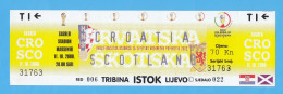 Ticket Croatia Vs Scotland Football Match 2000 National Team - Tickets D'entrée