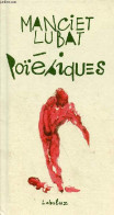 Poïésiques. - Manciet Lubat - 2001 - Autres & Non Classés