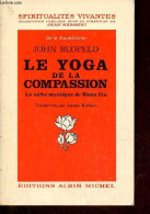 Le Yoga De La Compassion - Le Culte Mystique De Kuan Yin - Collection Spiritualités Vivantes Série Bouddhisme. - Blofeld - Sport