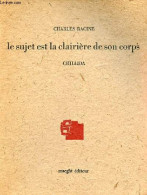 Le Sujet Est La Clairière De Son Corps - Chillida - Collection " Argile N°3 " - Exemplaire N°680/750 Sur Vélin Chiffon. - Non Classés