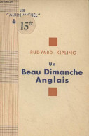 Un Beau Dimanche Anglais - Kipling Rudyard - 1931 - Otros & Sin Clasificación