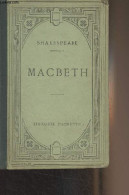 Macbeth (Texte Anglais) 10e édition - Shakespeare - 1922 - Otros & Sin Clasificación