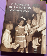 Buch: D'Pupilles De La Nation Erënnere Sech (1940- 1945) - Famiglia Reale