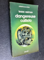 PRESENCE DU FUTUR N° 182    Dangereuse Callisto    Isaac ASIMOV - Denoël