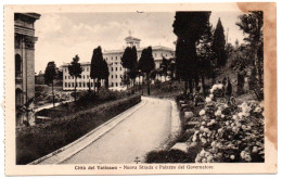 Città Del Vaticano - Nuova Strada E Palazzo Del Governatore - Vatican