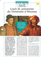 FICHE ATLAS: LOUIS XI PRISONNIER DU TEMERAIRE A PERONNE -VALOIS DIRECTS - History