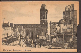 Nijmegen - Markt Hoek Broerstraat - Na Bombardement 2e Wereldoorlog - WW-II - Nijmegen