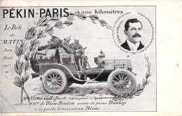 AUTOMOBILE - Pekin Paris 14 000 Kilometres - Raid De Dion Bouton - Collignon - Pneu Dunlop - Carte Postale Ancienne - Andere & Zonder Classificatie