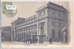 GE- GENEVE- HOTEL DES POSTES - Genève
