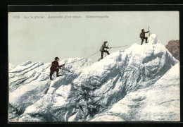 AK Sru Le Glacier, Ascension D`en Sérac, Gletscherpartie Mit Bergsteigern  - Alpinisme