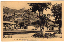 Le Teil Vue Sur Les Ruines Du Chateau Et Interieur De La Gare - Le Teil