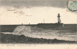 FRANCE - Le Havre - La Jetée Par Gros Temps - Carte Postale Ancienne - Unclassified