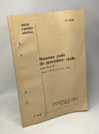 Nouveau Code De Procédure Civile - LIVRES III Et IV (décret N°81-500 Du 12 Mai 1981) / N°81-86 - Droit