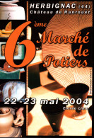 CPM - HERBIGNAC - 6 ème Marché De POTIERS - Château De Ranrouët 2005…Edition Pub - Herbignac