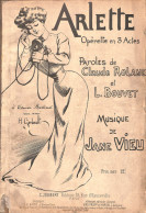 Arlette, Opérette En 3 Actes De Jane Vieu. Partition Ancienne, Couverture Gerbault - Spartiti