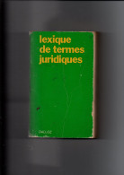 LEXIQUE DE TERMES JURIDIQUES DALLOZ 1985 - Recht