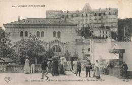 Châtel Guyon * Châtelguyon * Le Nouvel établissement Et Le Continental Hôtel * Kiosque Marchand Cartes Postales - Châtel-Guyon