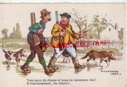 ILLUSTRATEUR JEAN CHAPERON - TROIS JOURS DE CHASSE  CHIEN CHIENS  FUSIL - Chaperon, Jean