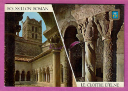 ROUSSILLON 66 - Le Cloitre D'Elne Et Le Clocher De La Cathedrale Sainte Eulalie - Roussillon