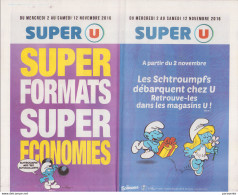 SCHTROUMPFS : Journal Catalogue SUPER U Du 2au12 Nov2016 - Schtroumpfs, Les