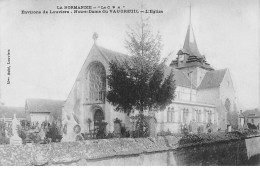 Notre Dame Du VAUDREUIL - L'Eglise - Très Bon état - Le Vaudreuil