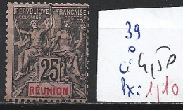 REUNION 39 Oblitéré Côte 4.50 € - Used Stamps