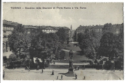 Italie  - Torino -  Turin -   Giardino Della Stazione Di Porta Nuova E Via Roma - Parks & Gärten