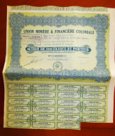 Union Minière Et Financière Coloniale ,Share Certificate Paris 1927 French Africa Share Certificate - Mines