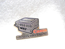 PIN'S    CANON  BRETAGNE  Zamak   Dorure Légèrement Ternie - Informatica