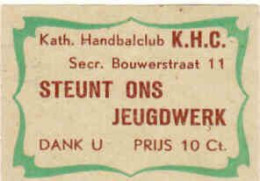 Dutch Matchbox Label, Kath. Handbalclub K.H.C. Secr. Bouwerstraat 11, STEUNT ONS JEUGDWERK, Holland, Netherlands - Boites D'allumettes - Etiquettes