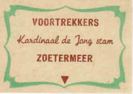 Dutch Matchbox Label, ZOETERMEER - South Holland, VOORTREKKERS Kardinaal De Jong Stam, Holland, Netherlands - Boites D'allumettes - Etiquettes