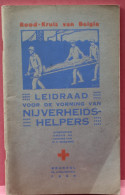 ROOD KRUIS VAN BELGIE 1933 - LEIDRAAD V/D VORMING VAN NIJVERHEIDS HELPERS -  GOEDE STAAT - 61 BLE  ZIE AFBEELDINGEN - Andere & Zonder Classificatie