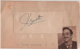 Autógrafo Del Actor Y Cantante Mexicano Jorge Negrete    - 6222 - Zangers & Muzikanten