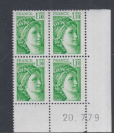 France N° 2058  Type Sabine : 1,10 F  Vert En Bloc De 4 Coin Daté  Du  20 . 7 . 79 ; Sans Trait,  Sans Charnière TB - 1970-1979