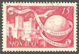 630 Monaco 1949 Yv 333 5e Anniversaire UPU U.P.U 15f Rose (MON-258) - Used Stamps