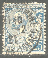 630 Monaco 1901 Yv 25 Prince Albert I 25c Bleu Obl CONDAMINE TTB (MON-165b) - Gebraucht