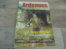 ARDENNES Revue N° 3 Régionalisme Fromelennes Victor Droguest Semoy Contrebande Semois 4 Fils Aymon Légende Saint Donat - Champagne - Ardenne